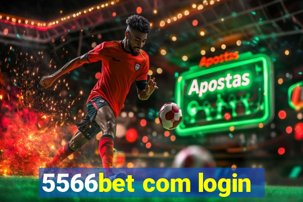 5566bet com login